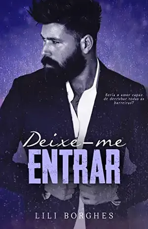 Deixe–me Entrar – Lili Borghes