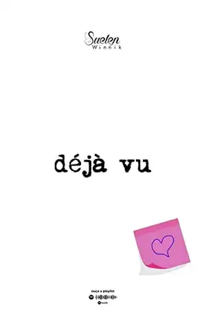 déjà vu - Suelen  Winnik