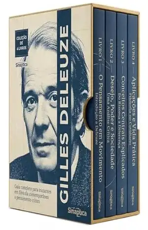 Deleuze Descomplicado – 4 Livros – Guia completo para iniciantes em filosofia contemporânea e pensamento crítico: Entenda conceitos complexos com explicações claras e exemplos práticos – Sináptica