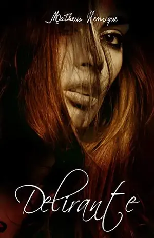 Delirante: Conto - Matheus Henrique
