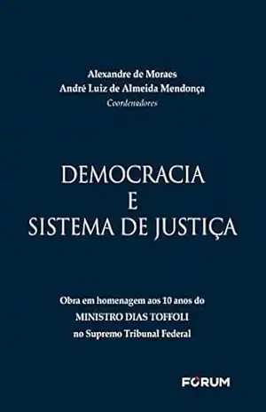 Democracia e sistema de justiça – Adriano Martins de Paiva