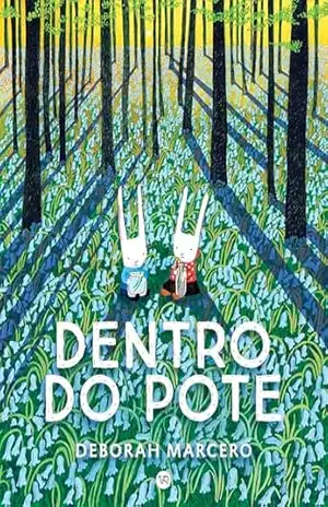 Dentro do pote - Deborah Marcero