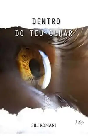 DENTRO DO TEU OLHAR - SILI  ROMANI