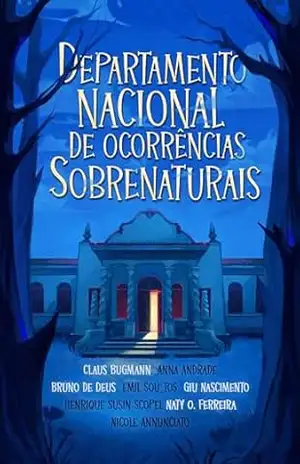 Departamento Nacional de Ocorrências Sobrenaturais – Claus Bugmann