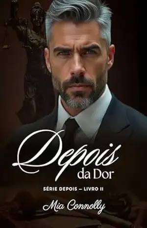 Depois da Dor (Série Depois Livro 2) – Mia  Connolly