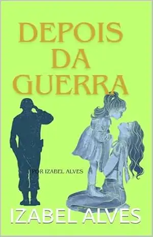 Depois da Guerra – IZABEL ALVES