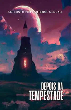 Depois da Tempestade – Guilherme  Mourão
