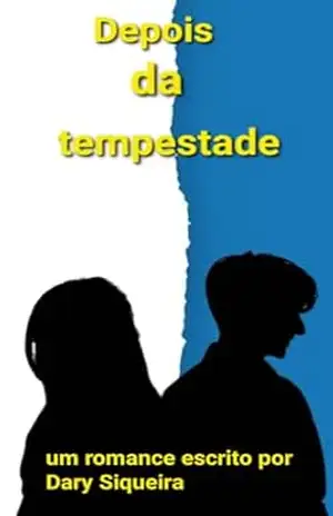 Depois da Tempestade - Dary Siqueira