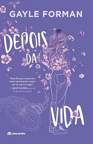 Depois da vida - Gayle Forman