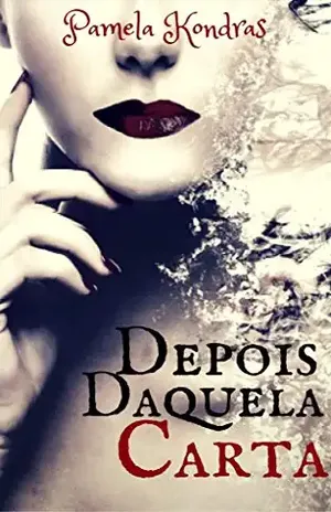 Depois Daquela Carta - Pamela Kondras