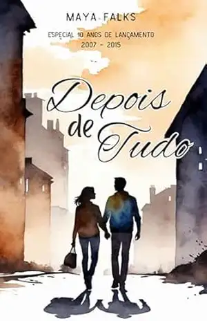 Depois de Tudo - Maya Falks