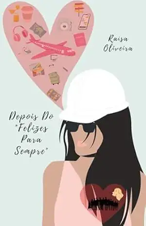 Depois do "Felizes para sempre" - Raísa Oliveira