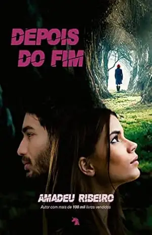 Depois do fim – Amadeu Ribeiro