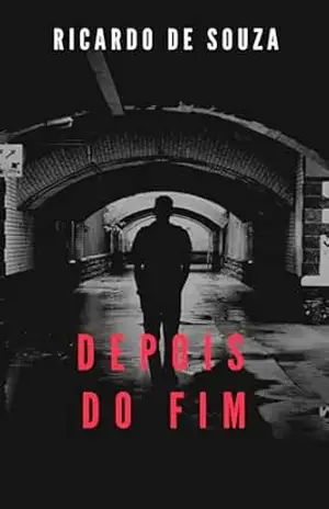 Depois do Fim: Vírus X–Ka – Ricardo de Souza