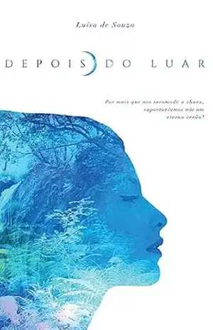 Depois do Luar – Luísa de Souza