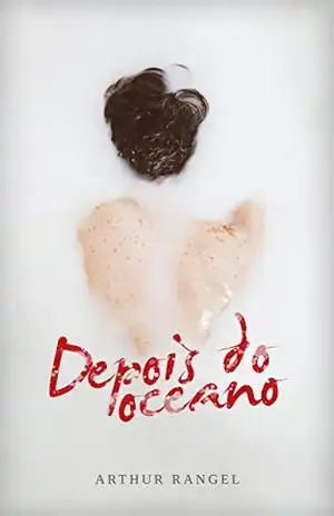 Depois do Oceano - Arthur Rangel