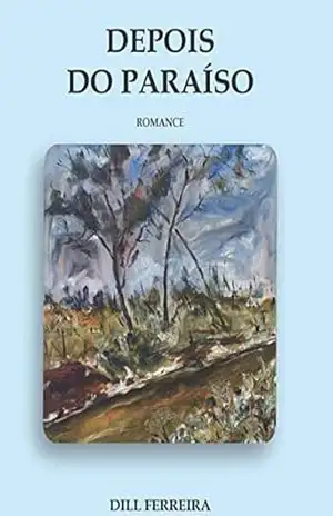 Depois do Paraíso – Dill Ferreira