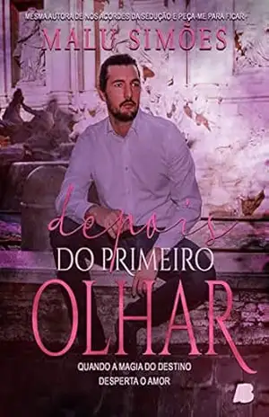 Depois do primeiro olhar – Malu Simões