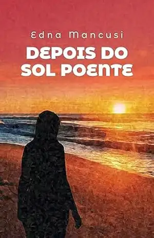 Depois do Sol Poente – Edna Mancusi