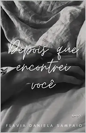 Depois que encontrei você – Livro 1