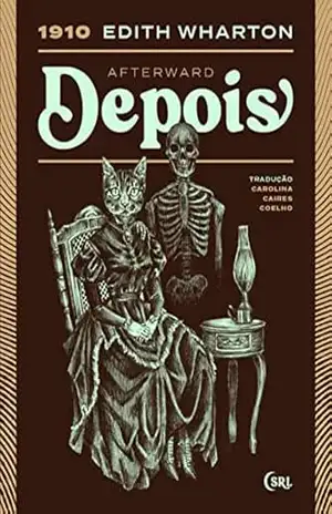 Depois (Sociedade das Relíquias Literárias Livro 16) – Edith Wharton