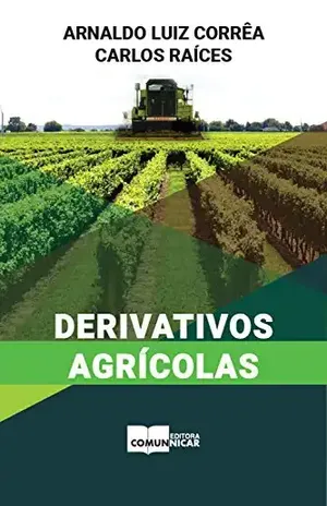 Derivativos Agrícolas - Arnaldo Luiz Corrêa