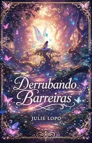 Derrubando Barreiras – Julie Lopo