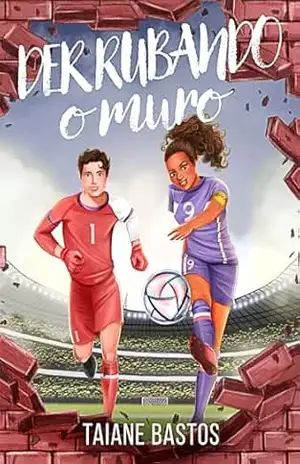 Derrubando o Muro – Taiane Bastos