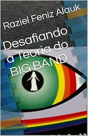 Desafiando a Teoria do BIG BAND – Raziel Feniz  Alauk