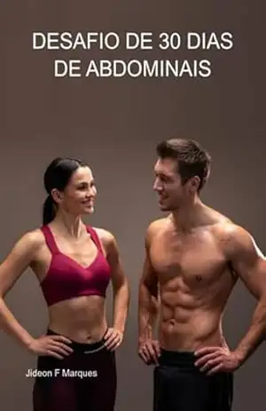 Desafio De 30 Dias De Abdominais – Jideon F Marques
