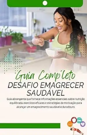 Desafio Emagrecer Saudável: Emagrecer Saudável – Alexandre Costa