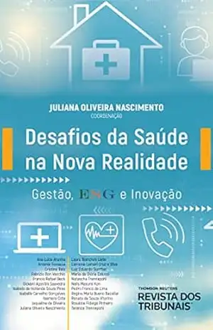 Desafios da saúde na nova realidade: gestão, ESG e inovação - Juliana Oliveira Nascimento