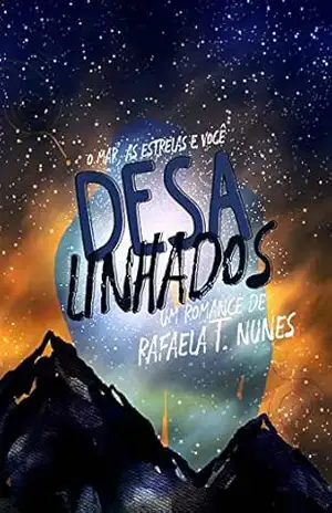 Desalinhados – Rafaela Teixeira  Nunes
