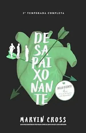 Desapaixonante: 3a temporada completa - Marvin Cross