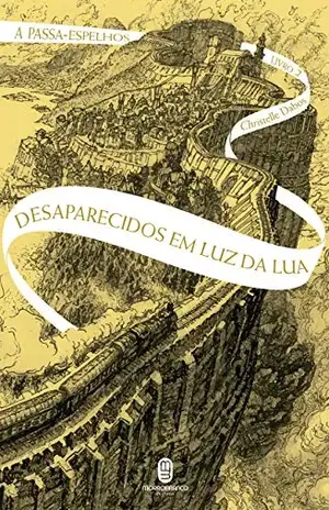 Desaparecidos em Luz da Lua – Christelle Dabos