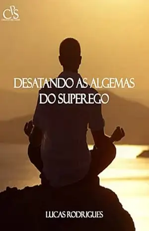 Desatando as algemas do superego – Lucas Rodrigues