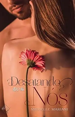 Desatando Nós – Michelle Mariani