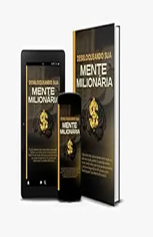 Desbloqueando Sua Mente Milionária: 60 passos para o seu sucesso financeiro! – Gabriel Alves
