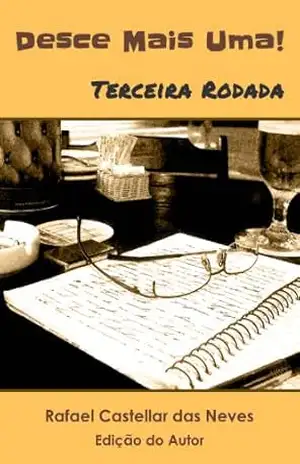 Desce Mais Uma! – Terceira Rodada – Rafael Castellar das Neves