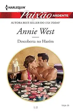 Descoberta No Harém (Harlequin Paixão Ardente Livro 9) – Annie West