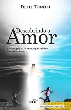 Descobrindo O Amor – Delei Tonoli