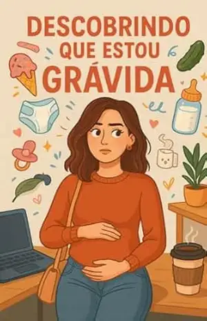 Descobrindo que estou grávida – Rodrigo  Alves