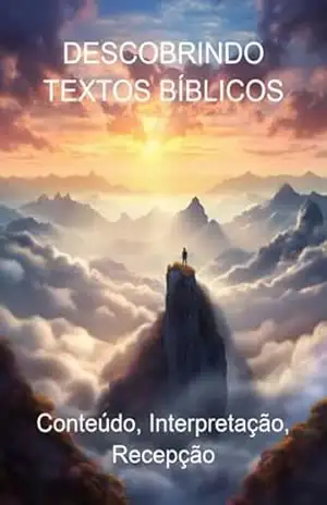 Descobrindo Textos Bíblicos – Jideon F Marques