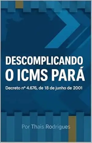 Descomplicando o ICMS Pará – Thais  Rodrigues