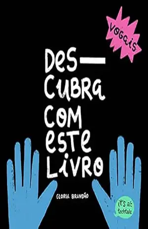DESCUBRA COM ESTE LIVRO: Vogais (Cubra e Descubra) - Gloria  Brandão