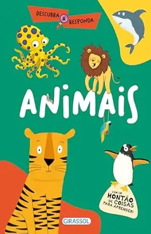 Descubra e Responda: Animais – Com um montão de coisas para aprender! – Miles Kelly