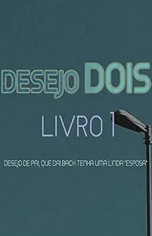 Desejo Dois (Livro 1) – Nguyen Thin Hoan