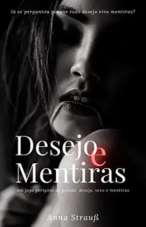 Desejo e Mentiras - Anna Straub