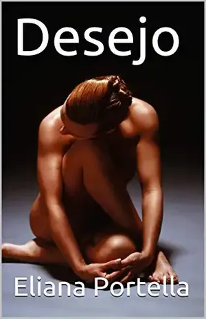 Desejo - Eliana Portella