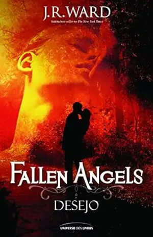 Desejo (Fallen Angels) – J. R. Ward